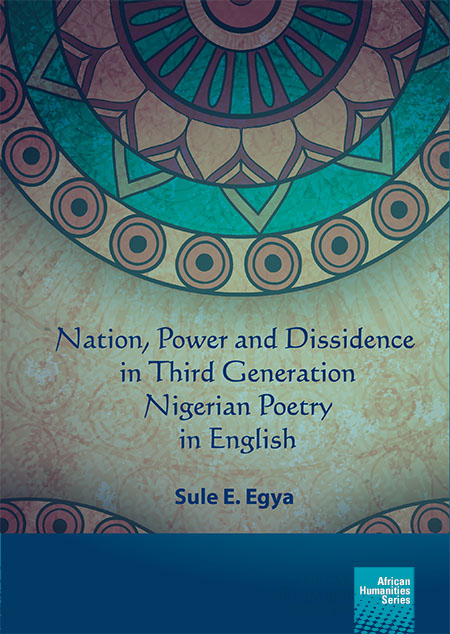 Nation, power and dissidence in third generation Nigerian poetry in English